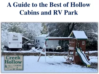 A Guide to the Best of Hollow Cabins and RV Park