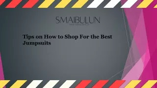 Tips on How to Shop For the Best Jumpsuits