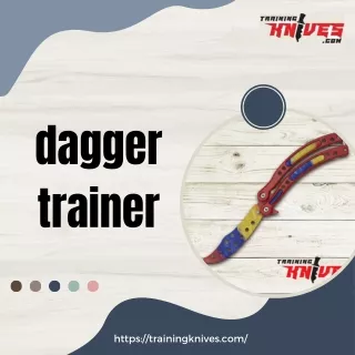 dagger trainer