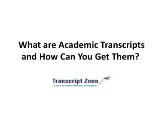 What are Academic Transcripts and How Can