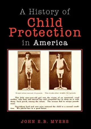 [PDF] DOWNLOAD A History of Child Protection In America