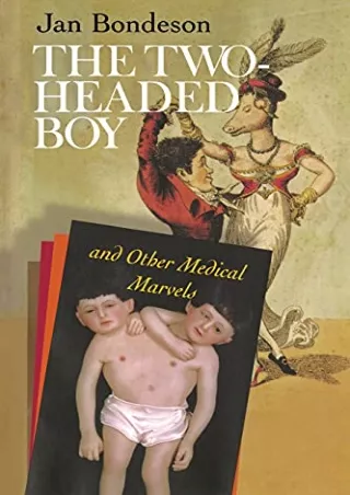 READ [PDF] The Two-headed Boy, and Other Medical Marvels