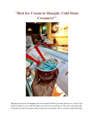 Best Ice Cream in Sharjah Cold Stone Creamery