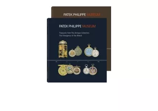 Ebook download Treasures from the Patek Philippe Museum Vol 1 The Emergence of t