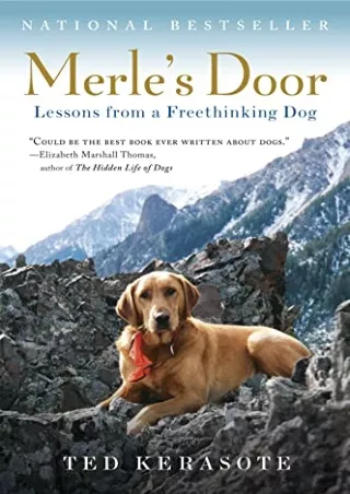 READ [PDF] Merle's Door: Lessons from a Freethinking Dog epub