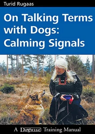 PDF KINDLE DOWNLOAD On Talking Terms With Dogs Calming Signals full