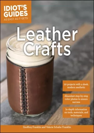 PDF KINDLE DOWNLOAD Leather Crafts: In-Depth Information on Tools, Materials, an