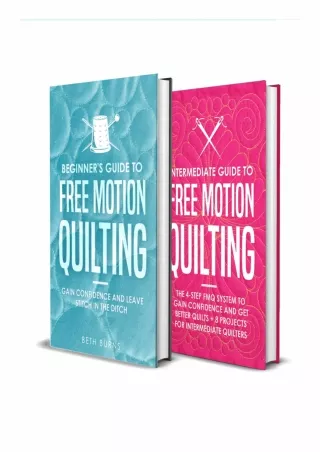 [PDF] READ] Free Free-Motion Quilting: Beginner   Intermediate Guide to Free-Mot