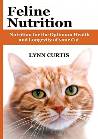 EPUB DOWNLOAD Feline Nutrition: Nutrition for the Optimum Health and Longevity o