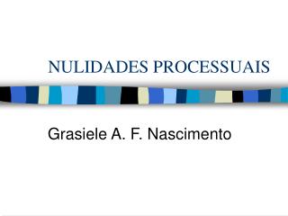 NULIDADES PROCESSUAIS