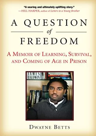 Read ebook [PDF] A Question of Freedom: A Memoir of Learning, Survival, and Coming of Age in