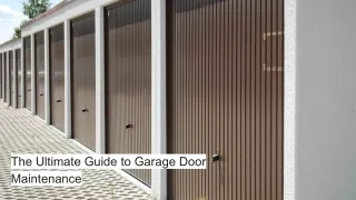 The Ultimate Guide to Garage Door Maintenance