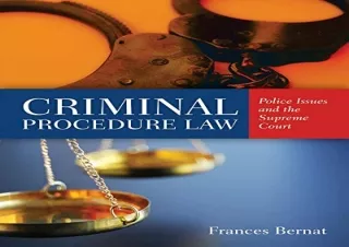 DOWNLOAD️ FREE (PDF) Criminal Procedure Law: Police Issues and the Supreme Court