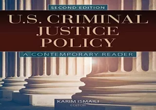 FULL DOWNLOAD (PDF) U.S. Criminal Justice Policy: A Contemporary Reader