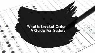 What Is Bracket Order