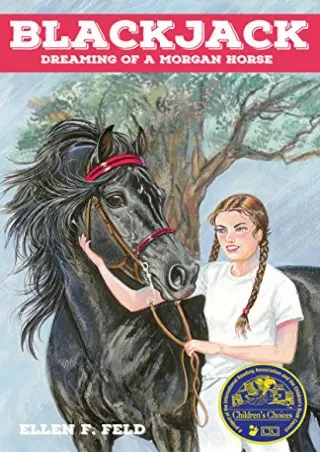 READ/DOWNLOAD Blackjack: Dreaming of a Morgan Horse (Morgan Horse Series, B