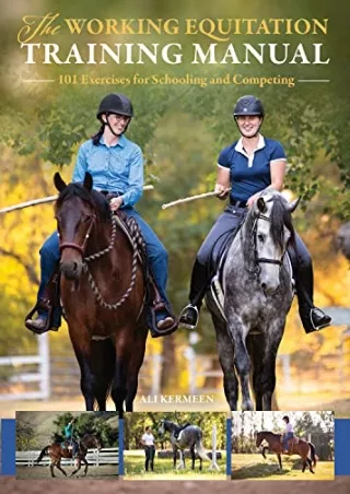 EPUB DOWNLOAD The Working Equitation Training Manual: 101 Exercises for Sch