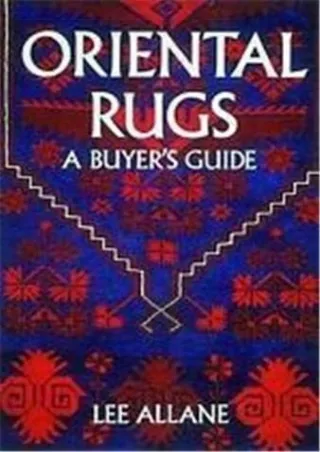 DOWNLOAD [PDF] Oriental Rugs: A Buyer's Guide free