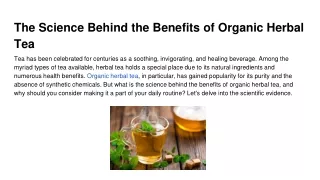 The Science Behind the Benefits of Organic Herbal Tea