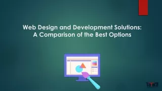 Web Design and Development Solutions: A Comparison of the Best Options