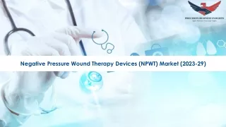 Negative Pressure Wound Therapy Devices (Npwt) Market Size Share Analysis 2023