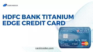 HDFC Bank Titanium Edge Credit Card