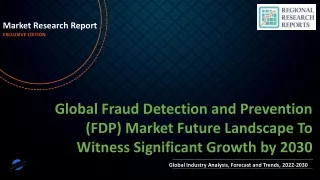 Fraud Detection and Prevention (FDP) Market Future Landscape To Witness Significant Growth by 2030