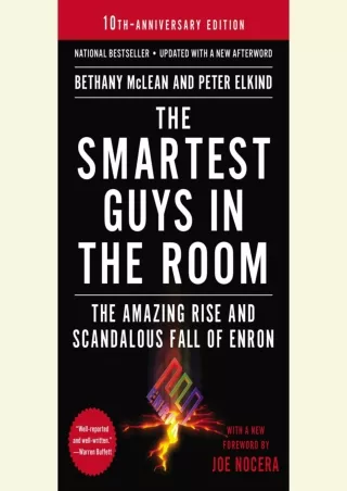 Read PDF  The Smartest Guys in the Room: The Amazing Rise and Scandalous Fall of Enron