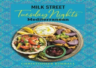 (PDF) Milk Street: Tuesday Nights Mediterranean: 125 Simple Weeknight Recipes fr