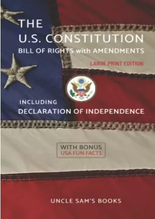 Full PDF The United States Constitution, Declaration of Independence, Bill of Rights