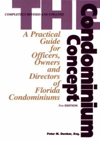 [PDF] The Condominium Concept: A Practical Guide for Officers, Owners and Directors