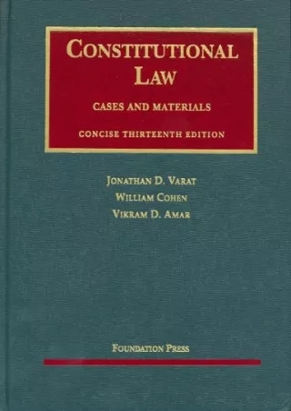 Pdf Ebook Varat, Cohen and Amar's Constitutional Law, Concise 13th (University Casebook