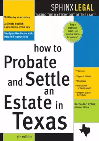 Download Book [PDF] How to Probate and Settle an Estate in Texas, 4th Ed. (Ready to Use Forms with