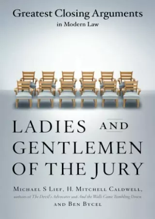 Pdf Ebook Ladies And Gentlemen Of The Jury: Greatest Closing Arguments In Modern Law