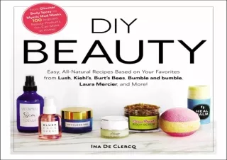 (PDF) DIY Beauty: Easy, All-Natural Recipes Based on Your Favorites from Lush, K