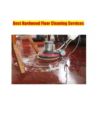 Best Hardwood Floor Cleaning Services