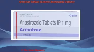 Armotraz Tablets (Generic Anastrozole Tablets)