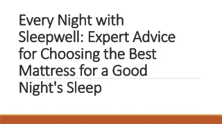 Expert Advice for Choosing the Best Mattress for a Good Night's Sleep