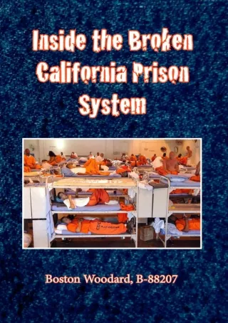 $PDF$/READ/DOWNLOAD Inside the Broken California Prison System