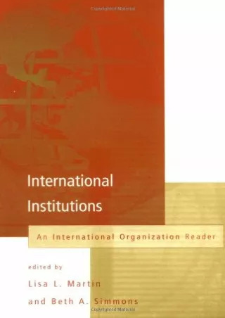 READ [PDF] International Institutions: An International Organization Reader