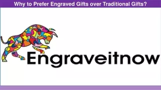 Why to Prefer Engraved Gifts over Traditional Gifts