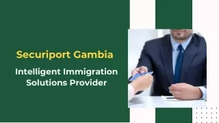 Securiport Gambia - Intelligent Immigration Solutions Provider