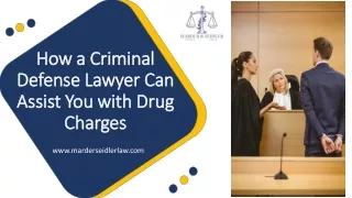 Fight Drug Charges with Marder and Seidler's Criminal Defense Lawyers