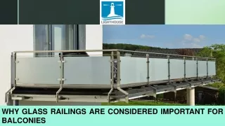 Why Glass Railings are Considered Important for Balconies