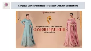 Gorgeous Ethnic Outfit Ideas for Ganesh Chaturthi Celebrations