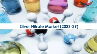 Silver Nitrate Market Growth, Share Analysis 2023