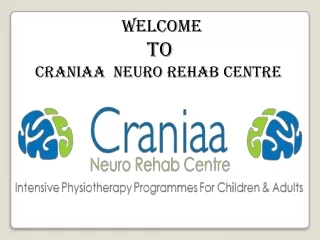 Craniaa Neuro Rehab Centre: Specialized Pediatric Physiotherapy