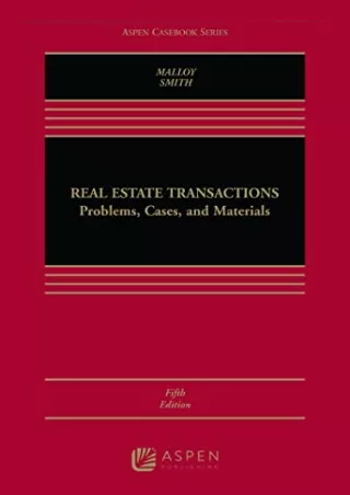 PDF Read Online Real Estate Transactions: Problems, Cases, and Materials (A