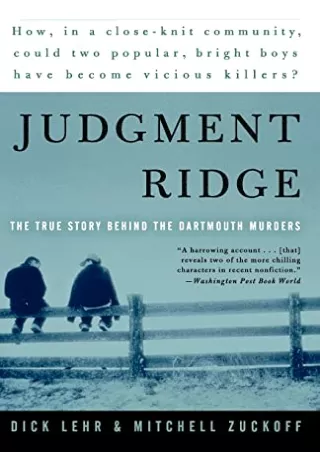 PDF/READ Judgment Ridge: The True Story Behind the Dartmouth Murders bestse