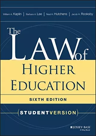 PDF Read Online The Law of Higher Education, Student Version: Student Versi